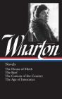 Edith Wharton: Novels (LOA #30): The House of Mirth / The Reef / The Custom of the Country / The Age of Innocence (Library of America Edith Wharton Edition #1) By Edith Wharton, R. W. B. Lewis (Editor) Cover Image