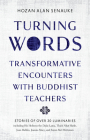 Turning Words: Transformative Encounters with Buddhist Teachers Cover Image