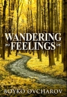 Wandering Feelings: Premium Hardcover Edition Cover Image