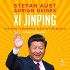 XI Jinping: The Most Powerful Man in the World Cover Image