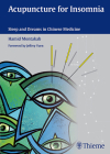 Acupuncture for Insomnia: Sleep and Dreams in Chinese Medicine Cover Image