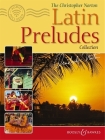 The Christopher Norton Latin Preludes Collection for Piano By Christopher Norton (Composer) Cover Image