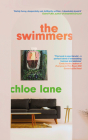 The Swimmers By Chloe Lane Cover Image