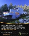 Documentación ágil de arquitectura de software: Un enfoque práctico Cover Image