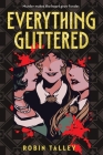 Everything Glittered Cover Image