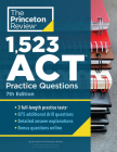 1,523 ACT Practice Questions, 7th Edition: Extra Drills & Prep for an Excellent Score (College Test Preparation) Cover Image