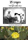 25-Years Don's and Sybil's Story By Sybil Malmberg Berndt Cover Image
