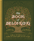 The Book of Belonging: Bible Stories for Kind and Contemplative Kids Cover Image