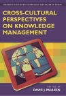 Cross-Cultural Perspectives on Knowledge Management (Libraries Unlimited Knowledge Management) Cover Image