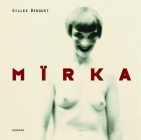 Marka [With DVD] By Gilles Berquet (Artist), Mïrka Lugosi (Artist) Cover Image