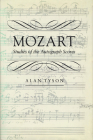 Mozart: Studies of the Autograph Scores By Alan Tyson Cover Image