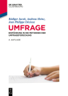 Umfrage: Einführung in Die Methoden Der Umfrageforschung (de Gruyter Studium) Cover Image