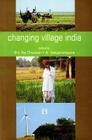 Changing Village India By Brij Raj Chauhan (Editor), A. Satyanarayana (Editor) Cover Image