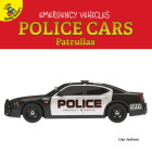 Police Cars: Patrullas (Emergency Vehicles) By Lisa Jackson Cover Image
