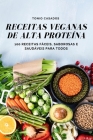 Receitas Veganas de Alta Proteína By Tonio Casados Cover Image