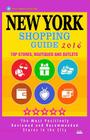 New York Shopping Guide 2016: Best Rated Stores in New York, NY - 500 Shopping Spots: Stores, Boutiques and Outlets recommended for Visitors, 2016 By Stephanie S. McNaught Cover Image