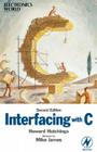 Interfacing with C By Howard Hutchings, Mike James Cover Image