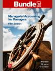 Gen Combo Looseleaf Managerial Accounting for Managers; Connect Access Card [With Access Code] By Eric Noreen, Peter C. Brewer, Ray H. Garrison Cover Image