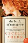 The Book of Tomorrow: A Novel By Cecelia Ahern Cover Image