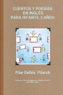 Cuentos Y Poesías En Inglés Para Infantil 3 Años By Pilar Bellés Pitarch Cover Image