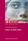 Caesar, De Bello Gallico (Clara #30) By Ursula Blank-Sangmeister Cover Image