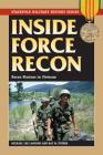 Inside Force Recon: Recon Marines in Vietnam (Stackpole Military History) Cover Image