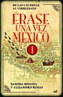 Érase Una Vez México 1 By Sandra Molina, Alejandro Rosas Cover Image