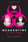 Quarantine: A Love Story Cover Image