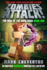 Zombies Attack!: The Rise of the Warlords Book One: An Unofficial Interactive Minecrafter's Adventure By Mark Cheverton Cover Image