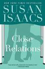 Close Relations By Susan Isaacs Cover Image