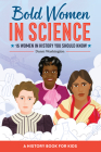 Bold Women in Science: 15 Women in History You Should Know By Danni Washington Cover Image