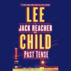 Past Tense: A Jack Reacher Novel By Lee Child, Scott Brick (Read by) Cover Image