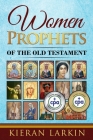 Women Prophets of the Old Testament Cover Image