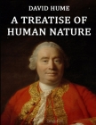 A Treatise of Human Nature: (Annotated Edition) Cover Image