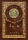 Howards End (Royal Collector's Edition) (Case Laminate Hardcover with Jacket) Cover Image