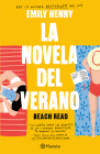 La Novela del Verano / Beach Read (Spanish Edition) By Emily Henry Cover Image