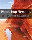 Photoshop Elements: From Snapshots to Great Shots Cover Image