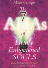 The 7 Ahas of Highly Enlightened Souls: How to Free Yourself from All Forms of Stress By Mike George Cover Image