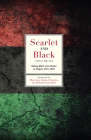 Scarlet and Black, Volume Three: Making Black Lives Matter at Rutgers, 1945-2020 Cover Image