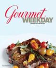 Gourmet Weekday: All-Time Favorite Recipes By Gourmet Magazine Cover Image