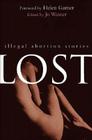 Lost: Illegal Abortion Stories Cover Image
