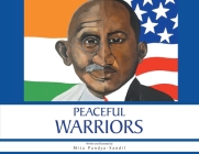 Peaceful Warriors By Mita Pandya-Sandil Cover Image