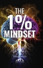 The 1% Mindset: The Stevie Kidd Pathway By Stevie Kidd, Craig Melvin (Other) Cover Image