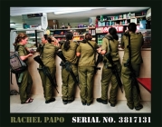 Serial No. 381713 By Rachel Papo (By (photographer)), Charles H. Traub (Foreword by) Cover Image