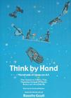 Think by Hand: Hundred of Ideas on Art: Hundred of Ideas on Art (Discover Houston) Cover Image