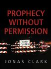 Prophecy Without Permission Cover Image