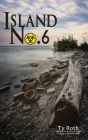 Island No. 6 By Ty Roth Cover Image