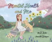 Mental Health and Me By Nicole Hubbs Cover Image