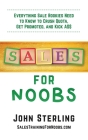 Sales for Noobs: Everything Sale Rookies Need to Know to Crush Quota, Get Promoted, and Kick A$$ By John Maxwell Sterling Cover Image