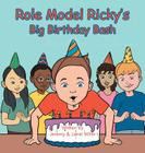 Role Model Ricky's Big Birthday Bash Cover Image